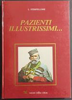 Pazienti Illustrissimi ** - L. Sterpellone - Ed. Delfino