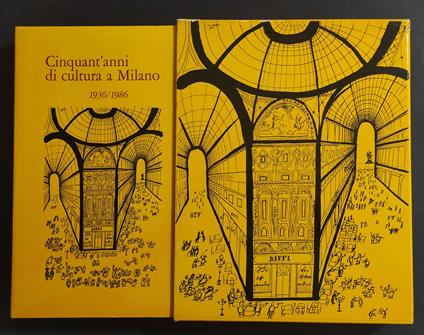 Cinquant'anni di Cultura a Milano 1936/1986 - Ed. Libri Scheiwiller - Vanni Scheiwiller - copertina