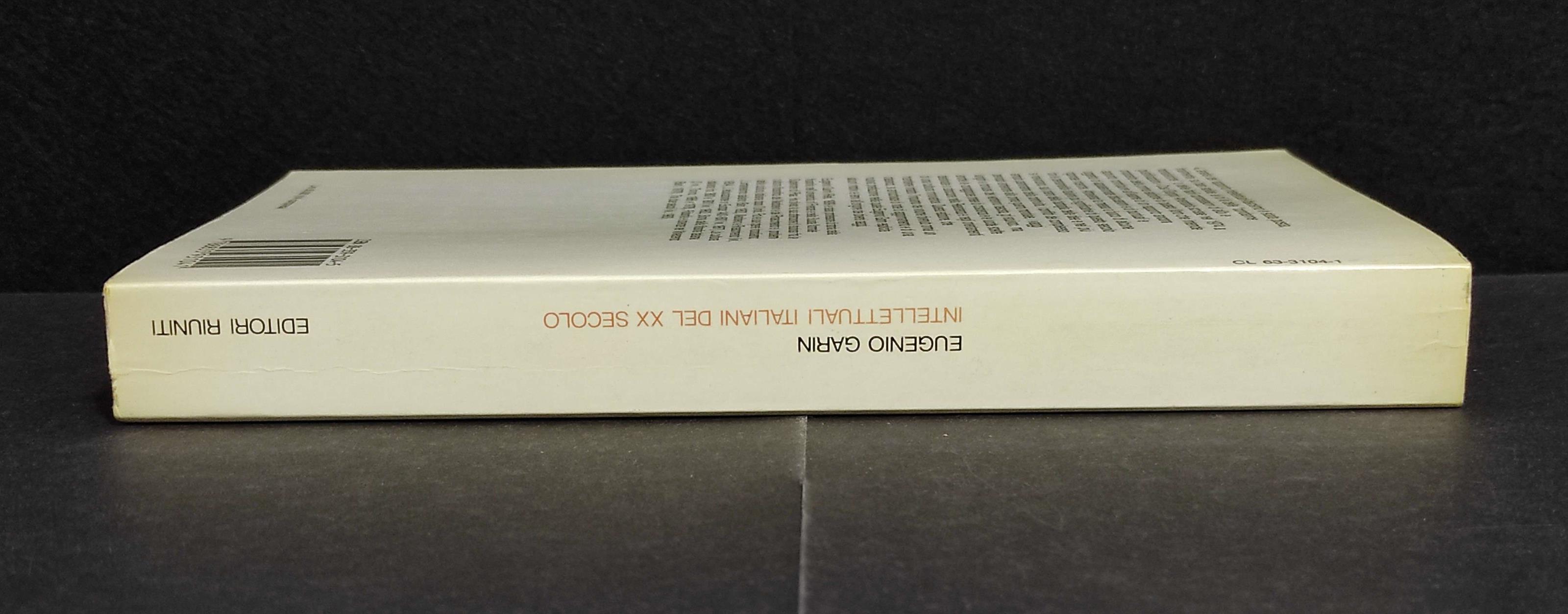 Intellettuali Italiani del XX Secolo - E. Garin - Ed. Riuniti