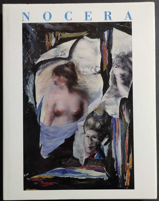 Antonio Nocera - La Rivoluzione - Oli Pastelli Disegni e Acquerelli - Antonio Nocera - copertina