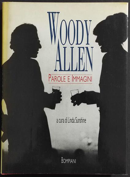 Woody Allen - Parole e Immagini - L. Sunshine - Ed. Bompiani - Linda Sunshine - copertina