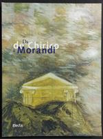 Da De Chirico a Morandi - G. Bergamini - Ed. Electa