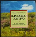 Il Pensiero Positivo - N. V. Peale - Ed. Armenia