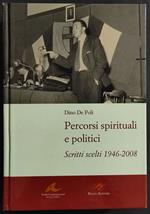 Percorsi Spirituali e Politici - D. De Poli - Ed. Piazza