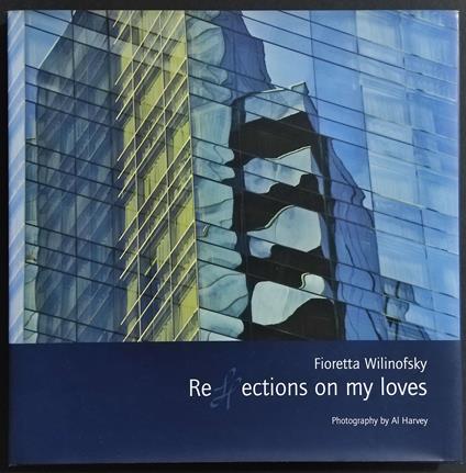Reflections on my Loves - F. Wilinofsky - Ed. Weber & Weber - copertina