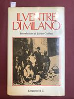Il ventre di Milano. Fisiologia della capitale morale. Per cura di una società di letterati fra i quali : Aldo Barilli- Ferdinando Fontana-Leo Speri-Otto Cima-Francesco Giarelli-Pinzo Oleardo Bianchi. Introduzione di Enrico Ghidetti. Ricerca iconografic