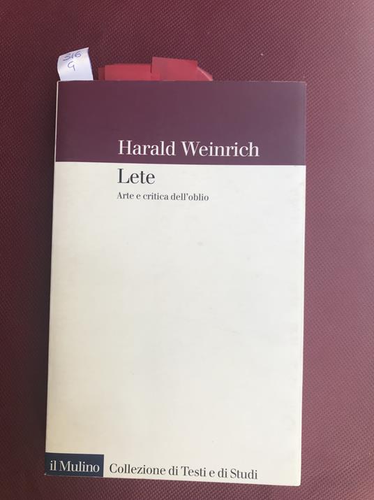 Lete. Arte e critica dell'oblio - Harald Weinrich - copertina