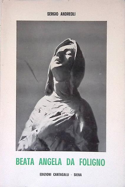 Beata Angela da Foligno - Sergio Andreoli - copertina