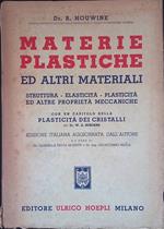 Materie plastiche e altri materiali. Struttura, elasticità, plasticità ed altre proprietà meccaniche