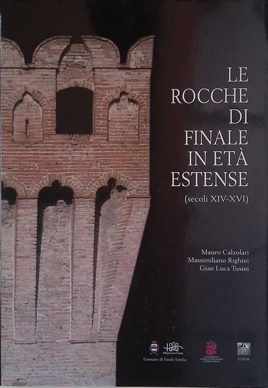 Le Rocche di Finale in età Estense. secoli XIV-XVI - copertina