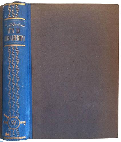Vita di Luigi Albertini - Alberto Albertini - copertina