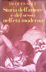 Storia dell'amore e del sesso nell'età moderna