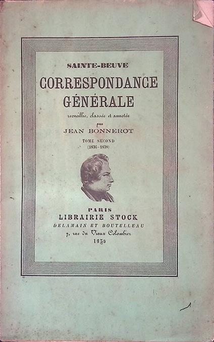 Sainte-Beuve. Correspondace Generale Tome Second 1836-1838 - copertina