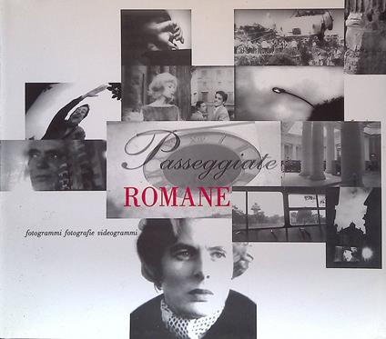 Passeggiate romane. Fotogrammi, fotografie, videogrammi - copertina