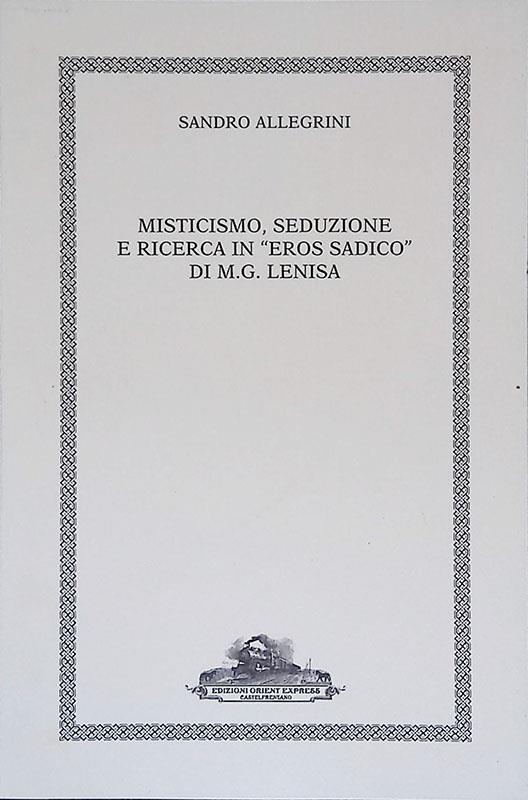 Misticismo, seduzione e ricerca in Eros Sadico di M.G. Lenisa - Sandro Allegrini - copertina