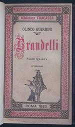 Brandelli. Serie quarta