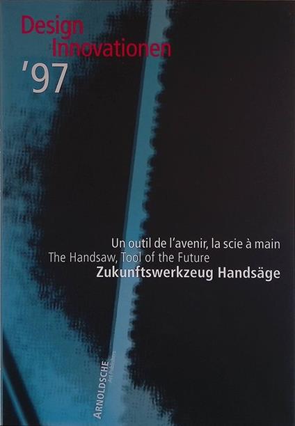 Design Innovationen '97. Zukunftswerkzeug Handsage - copertina