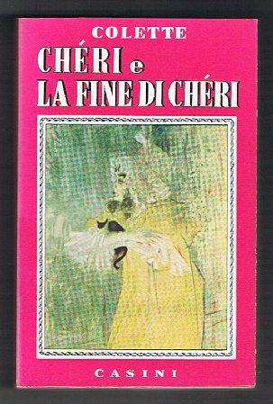 Chéri e La fine di Chéri / Cheri e La fine di Cheri - copertina