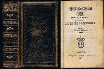 Codice civile per gli stati di sua maestà il Re di Sardegna. Seconda edizione - copertina