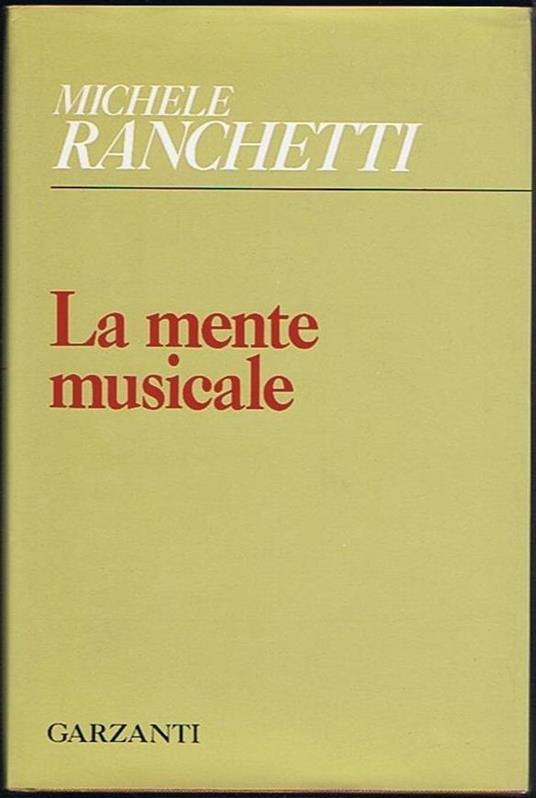 La mente musicale - Michele Ranchetti - copertina