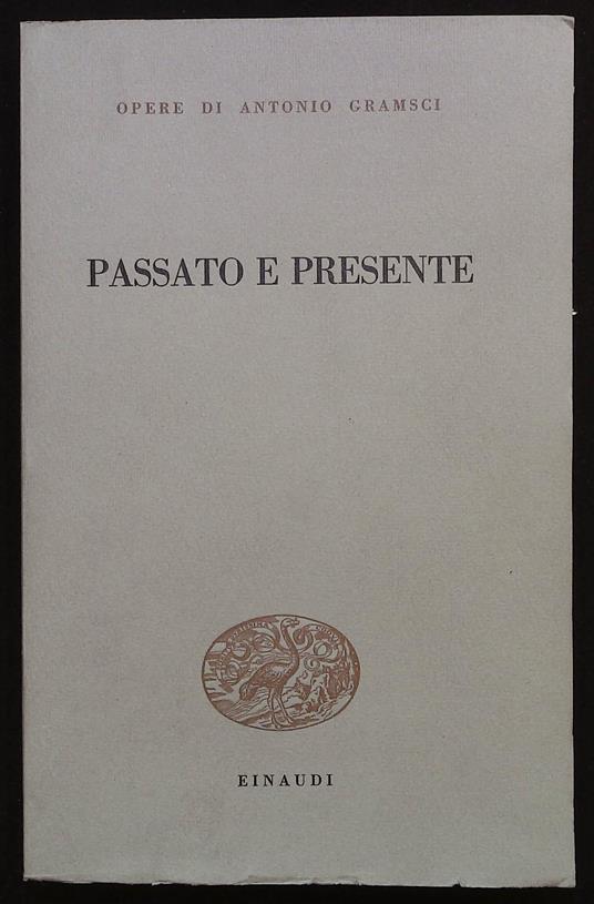 Passato e presente - Antonio Gramsci - copertina