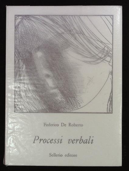 Processi verbali - Federico De Roberto - copertina