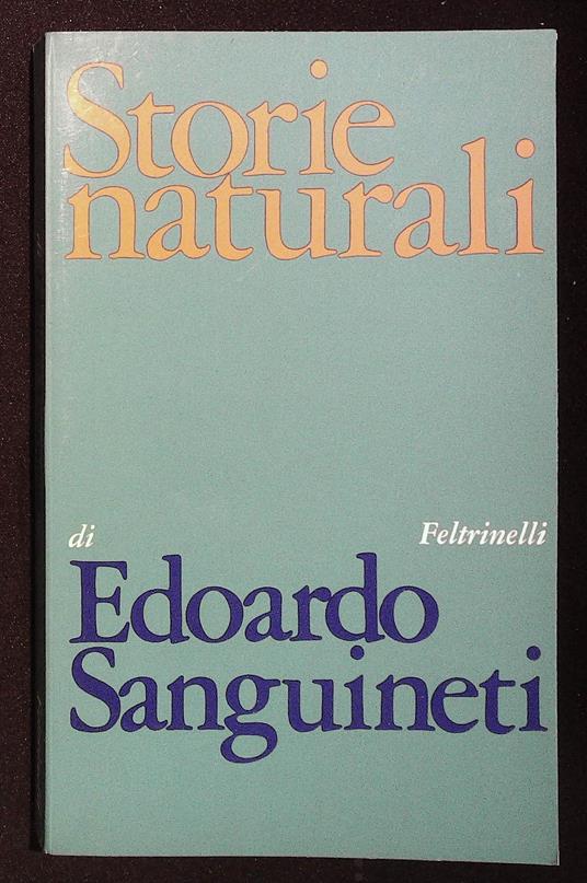 Storie naturali - Edoardo Sanguineti - copertina