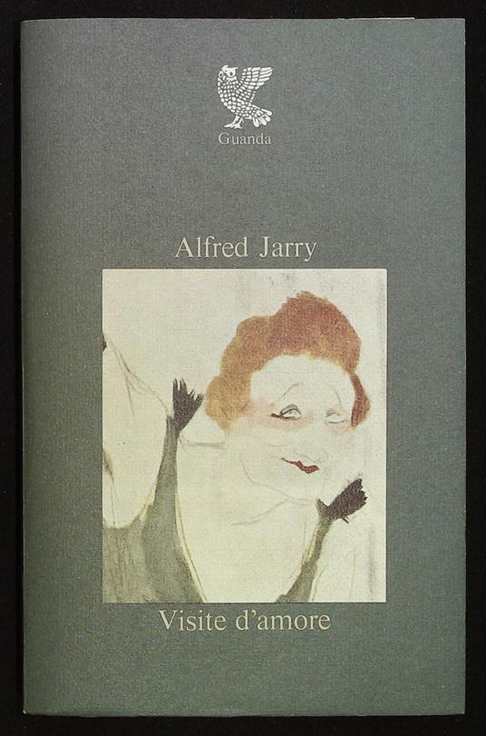 Visite d'amore - Alfred Jarry - copertina