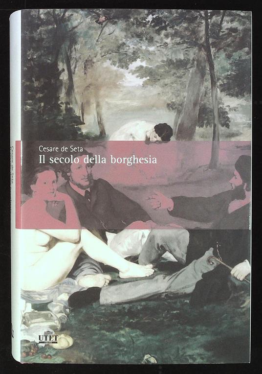 Il secolo della borghesia - Cesare De Seta - copertina