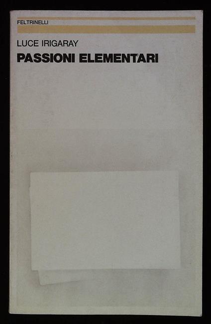 Passioni elementari - Luce Irigaray - copertina