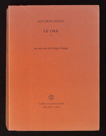 Le ore I - Dolores Prato - copertina
