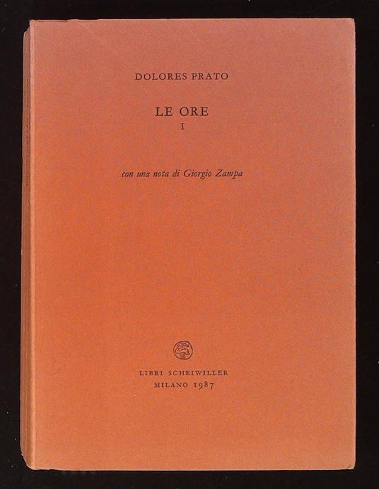 Le ore I - Dolores Prato - copertina