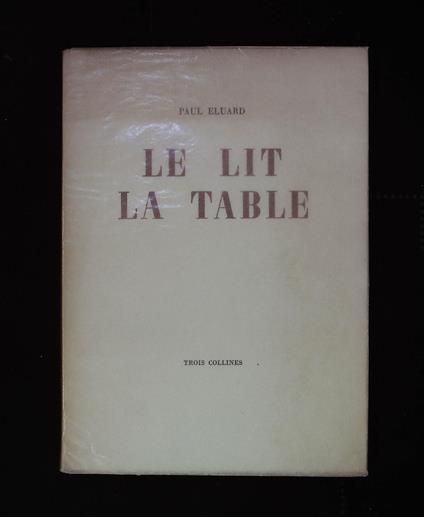 Le lit, la table - Paul Éluard - copertina