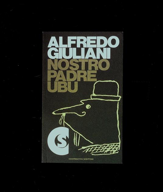 Nostro padre Ubu - Alfredo Giuliani - copertina