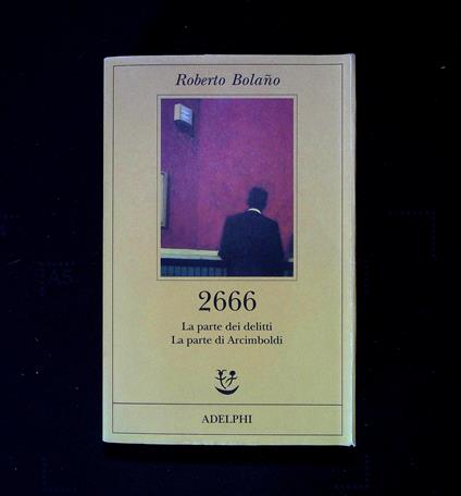 2666. La parte dei delitti. La parte di Arcimboldi - copertina