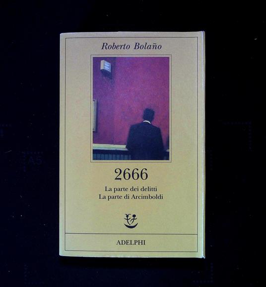 2666. La parte dei delitti. La parte di Arcimboldi - copertina