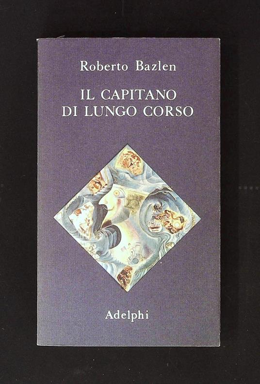 Il capitano di lungo corso - Roberto Bazlen - copertina