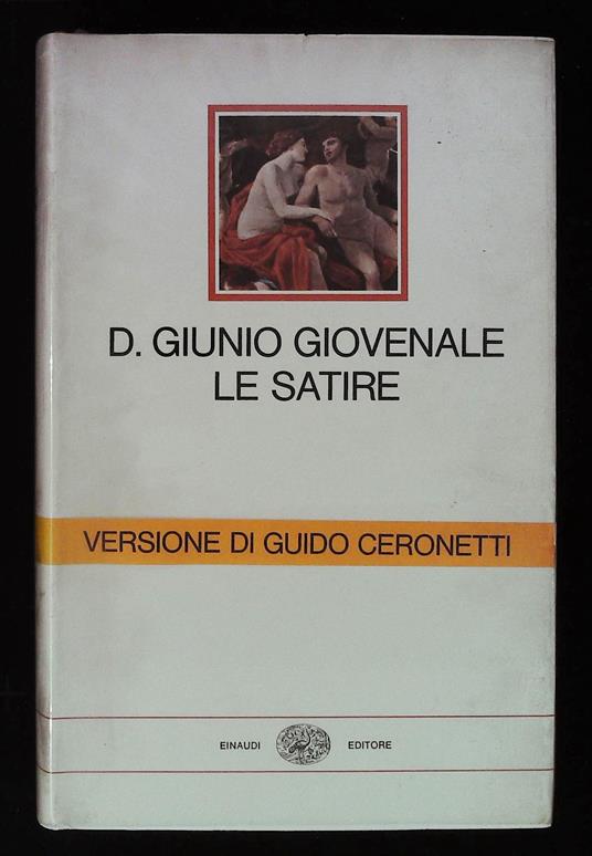 Le Satire. Coll. I Millenni - Decimo Giunio Giovenale - copertina