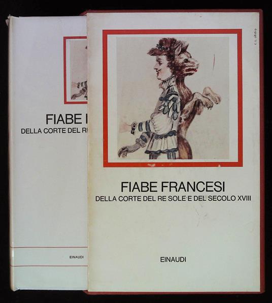Fiabe francesci della corte del Re Sole e del secolo XVIII. Coll. I Millenni - copertina
