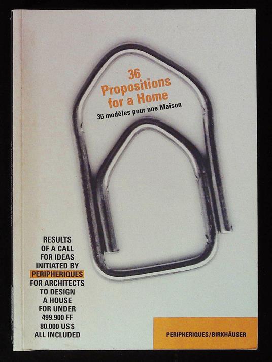 36 Propositions for a Home / 36 modèles pour une Maison - copertina