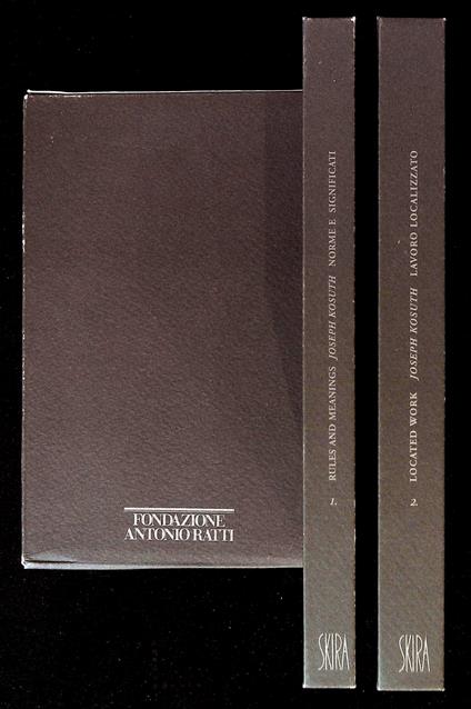 Joseph Kosuth. Norme e Significati / Rules and Meanings. Visiting Professor. Due volumi - copertina