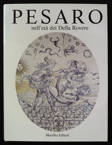 Pesaro nell'età dei Della Rovere - copertina