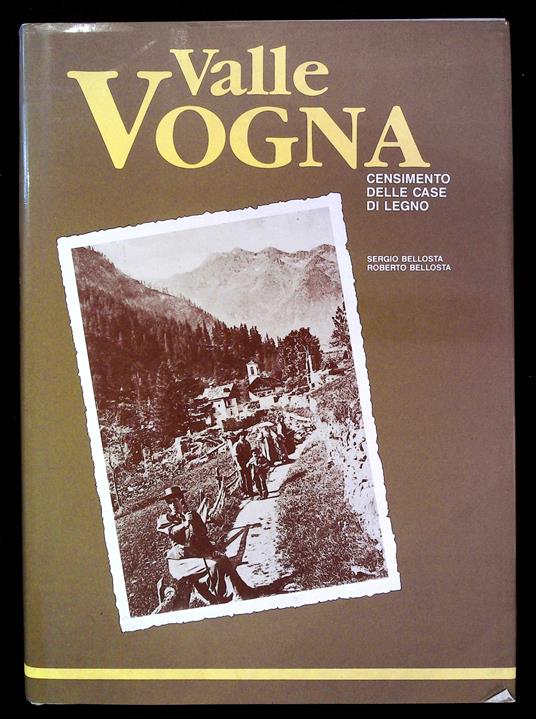 Valle Vogna. Censimento delle case di legno - copertina