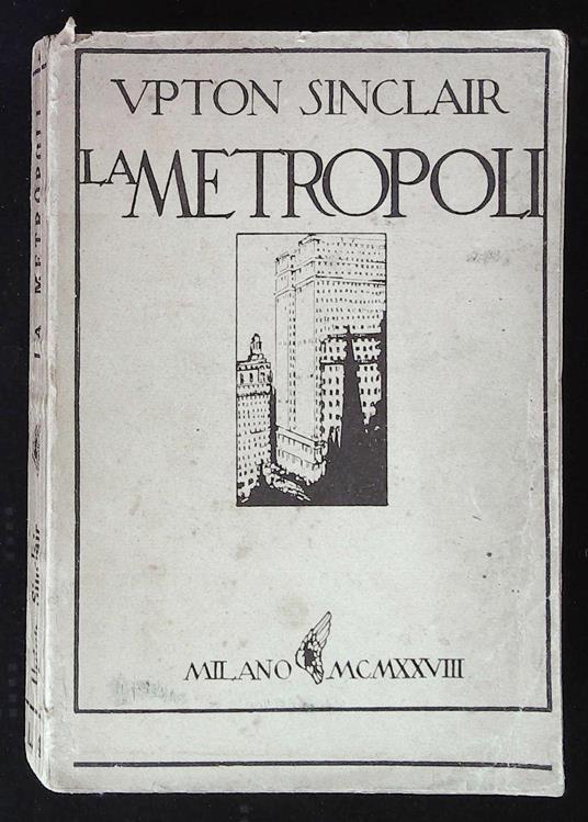 La Metropoli - Upton Sinclair - copertina