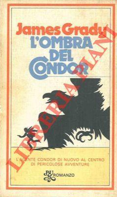 L'ombra del condor - James Grady - copertina