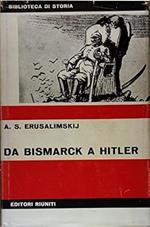 DA BISMARCK A HITLER. L'imperialismo tedesco nel XX secolo