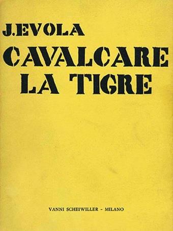 Cavalcare La Tigre - Julius Evola - copertina