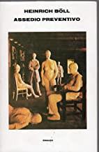Assedio Preventivo - Heinrich Böll - copertina