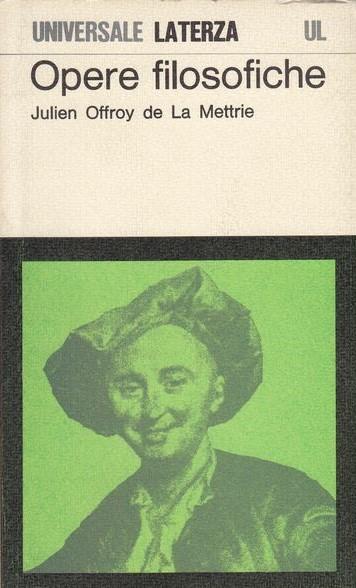 Opere Filosofiche - Julien O. de La Mettrie - copertina