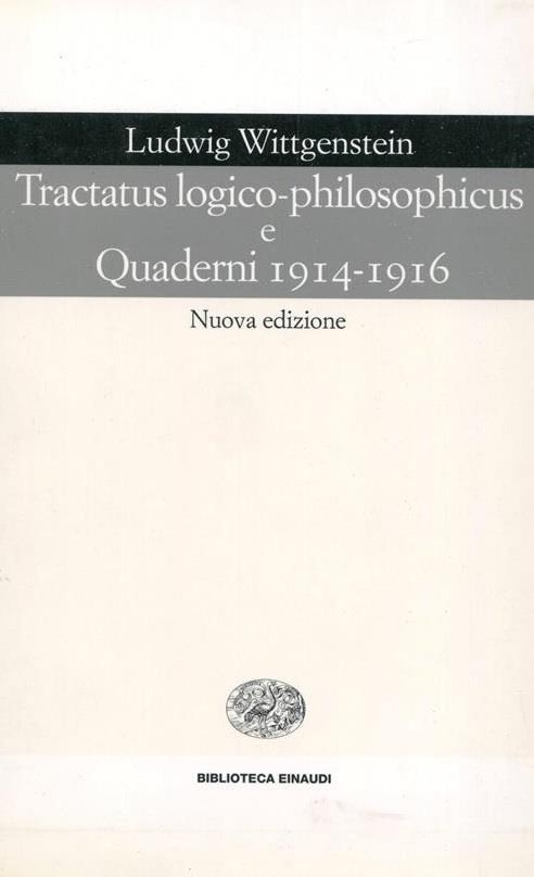 Tractatus Logico Philosophicus E Quaderni 1914-1916 - copertina